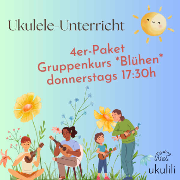 Gruppenkurs III *Blühen*